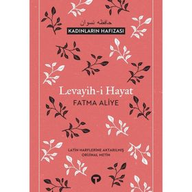 LEVAYIH-I HAYAT - FATMA ALIYE HANIM