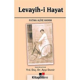 LEVAYIH-I HAYAT - FATMA ALIYE HANIM