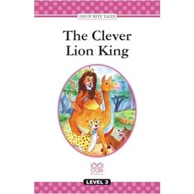 Level Books - Level 3 - The Clever Lion King - kollektif