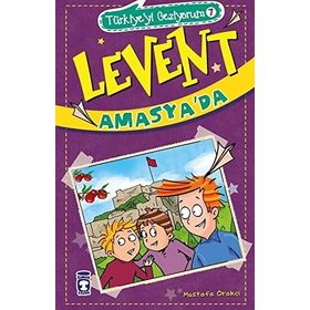Levent Amasyada - Türkiyeyi Geziyorum 7 - Mustafa Orakçı