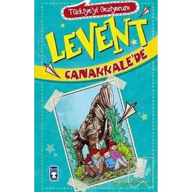 LEVENT ÇANAKKALE'DE - MUSTAFA ORAKÇI