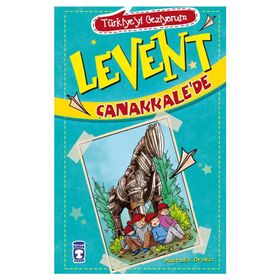 LEVENT ÇANAKKALE'DE - MUSTAFA ORAKÇI
