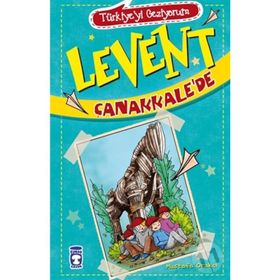 LEVENT ÇANAKKALE'DE - MUSTAFA ORAKÇI