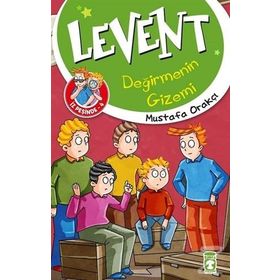 Levent Değirmenin Gizemi - Mustafa Orakçı
