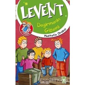 Levent Değirmenin Gizemi - Mustafa Orakçı