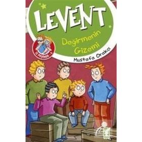 Levent Değirmenin Gizemi - Mustafa Orakçı