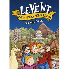 Levent Dünya Harikalarının Peşinde - Mustafa Orakçı