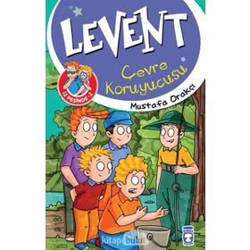 Levent İz Peşinde 2 Çevre Koruyucusu - Mustafa Orakçı