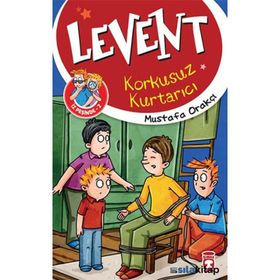 Levent İz Peşinde 2 Korkusuz Kurtarıcı - Mustafa Orakçı