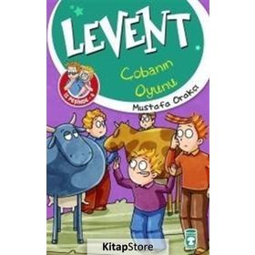 Levent İz Peşinde 4 - Çobanın Oyunu - Mustafa Orakçı