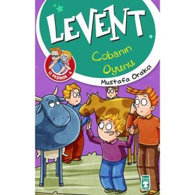 Levent İz Peşinde 4 - Çobanın Oyunu - Mustafa Orakçı