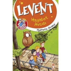 Levent İz Peşinde - Hayalet Avcısı - Mustafa Orakçı