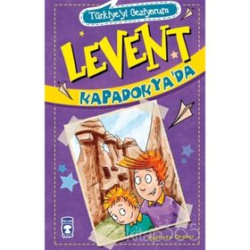 LEVENT KAPADOKYA'DA - MUSTAFA ORAKÇI