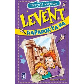 LEVENT KAPADOKYA'DA - MUSTAFA ORAKÇI