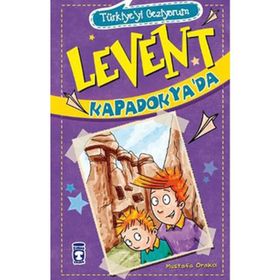 LEVENT KAPADOKYA'DA - MUSTAFA ORAKÇI