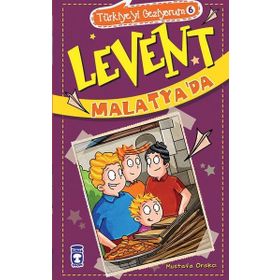 Levent Malatya'da - Türkiye'yi Geziyorum 6 Timaş Çocuk