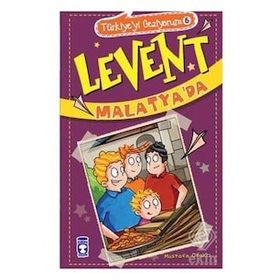 Levent Malatya'da - Türkiye'yi Geziyorum 6 Timaş Çocuk