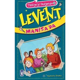 Levent Manisa'da - Türkiyeyi Geziyorum 6 - Mustafa Orakçı