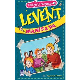 Levent Manisa'da - Türkiye'yi Geziyorum 6 Timaş Çocuk