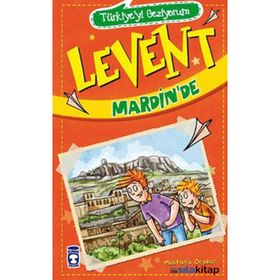 LEVENT MARDIN'DE - MUSTAFA ORAKÇI