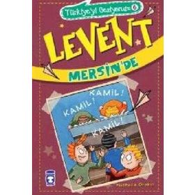 Levent Mersin'de - Türkiye'yi Geziyorum 6 Timaş Çocuk