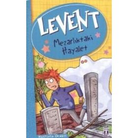 LEVENT MEZARLIKTAKİ HAYALET - MUSTAFA ORAKÇI