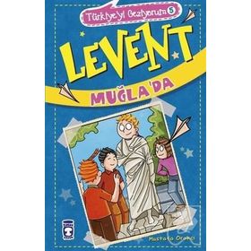 Levent Muğla Da Türkiye'yi Geziyorum 5 - Mustafa Orakçı