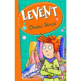 LEVENT OKULSUZ DÜNYA - MUSTAFA ORAKÇI