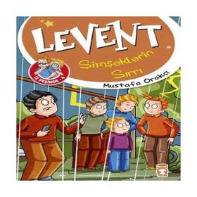 Levent Şimşeklerin Sırrı - Levent İş Peşinde 4 Timaş Çocuk