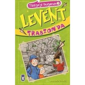 Levent Trabzon’da - Mustafa Orakçı