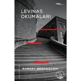 LEVINAS OKUMALARI - GENEL