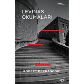 LEVINAS OKUMALARI - GENEL