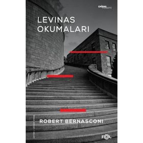 LEVINAS OKUMALARI - GENEL