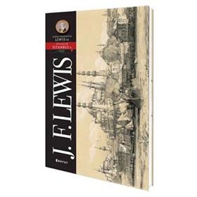 Lewis Pitoresk İstanbul Kartpostal Kitabı - John Frederick Lewis