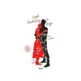 Leydi Chatterley'in Aşığı - D. H. Lawrence