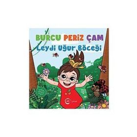 Leydi Uğur Böceği - Burcu Periz Çam