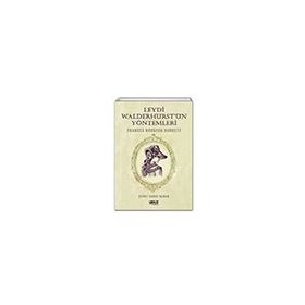 Leydi Walderhurst'ün Yöntemleri Frances Hodgson Burnett