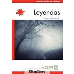 LEYENDAS (LFEE NIVEL-1) A1-A2 İSPANYOLCA OKUMA KITABI - GUSTAVO ADOLFO BECQUER