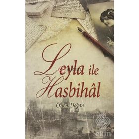 LEYLA İLE HASBIHÂL - ÖZLEM DOĞAN