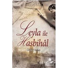 LEYLA İLE HASBIHÂL - ÖZLEM DOĞAN