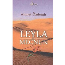 LEYLA İLE MECNUN - AHMET ÖZDEMIR