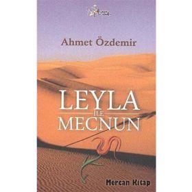 LEYLA İLE MECNUN - AHMET ÖZDEMIR