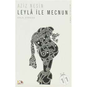 LEYLA İLE MECNUN - AZIZ NESIN