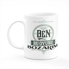 Leyla İle Mecnun Ben Bu Oyunu Bozarım Kupa Bardak