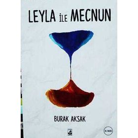 Leyla ile Mecnun - Burak Aksak