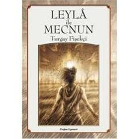 LEYLA ILE MECNUN - FUZÛLÎ