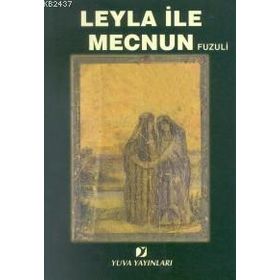 LEYLA ILE MECNUN - FUZÛLÎ