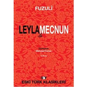 Leyla İle Mecnun - Fuzuli
