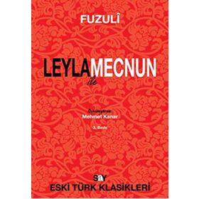 Leyla İle Mecnun - Fuzuli