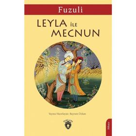 Leyla İle Mecnun - Fuzuli